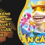 Bắn Cá Xèng 789WIN - Kinh Nghiệm, Luật Và Chiến Lược Thắng 4 Bắn Cá Xèng 789WIN - Kinh Nghiệm, Luật Và Chiến Lược Thắng