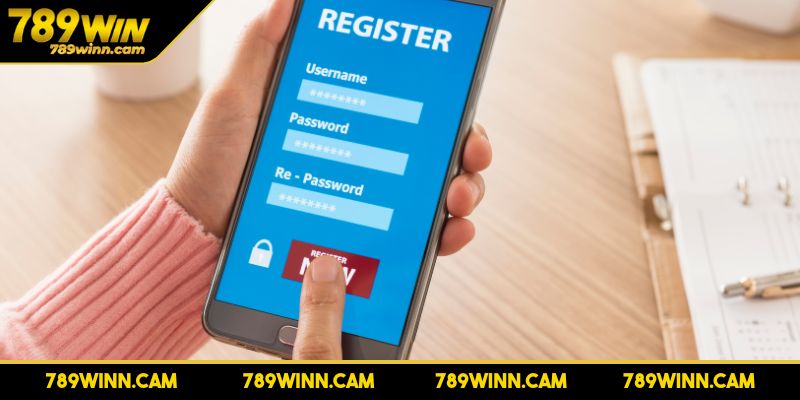 Đăng Ký 789WIN Bước Vào Thế Giới Trực Tuyến Đỉnh Cao 2025 2 Điền thông tin đăng ký 789WIN